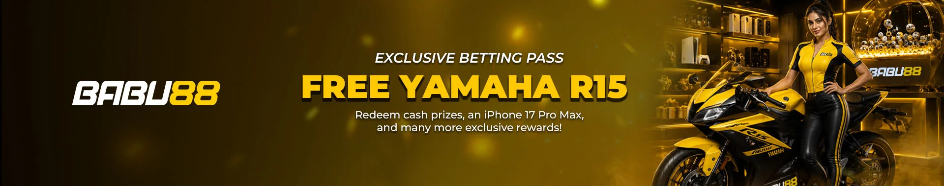 BABU88 Exclusive Betting Pass — Free Yamaha R15