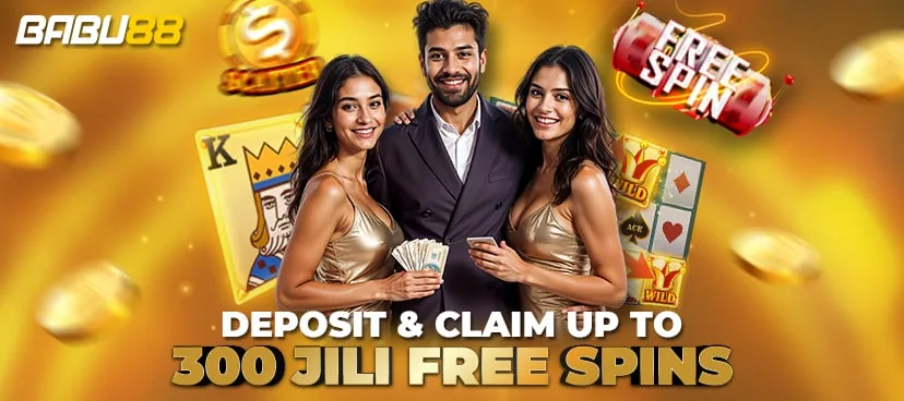 Deposit and claim JILI free spins on BABU88