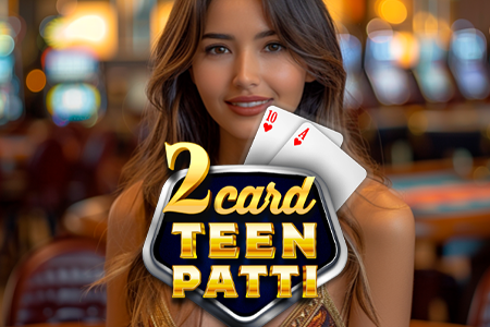 2 Card Teen Patti