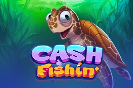 Cash Fishin'